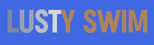 LUSTY SWIM